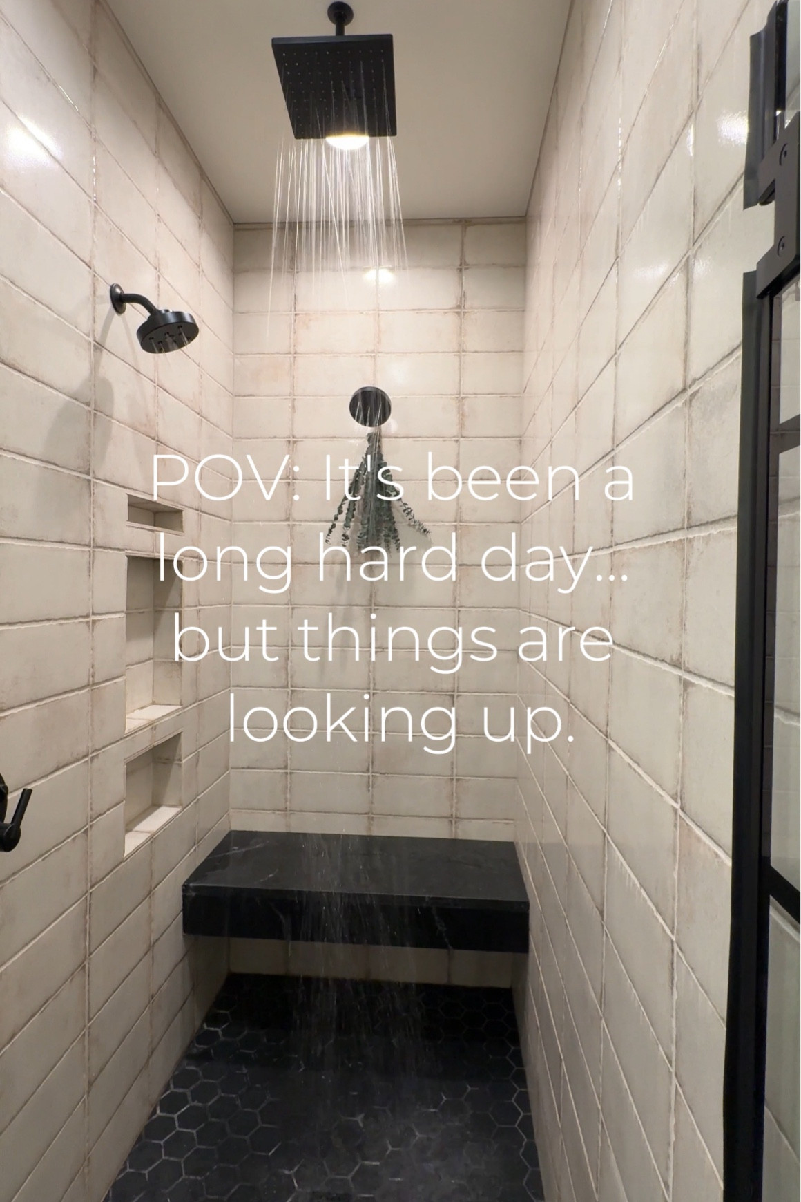 This is for someone you love who’s working hard and who deserves this shower after a long hard day!

POV: It’s been a long hard day, but things are looking up. We all have days like that. Sometimes the only thing to be done is to take a long hot shower and try again tomorrow.

#showerinspiration
#bathroominspiration
#masterbath
#mastershower
#bathroomdecor
#shower
#longhardday
#homedecor
#homeinspiration

#LTKHome