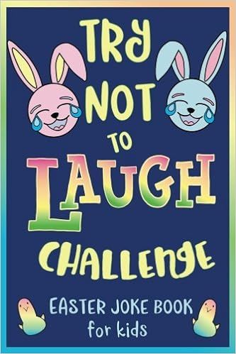 Try Not to Laugh Challenge, Easter Joke Book for Kids: Easter Basket Stuffer for Boys, Girls, Tee... | Amazon (US)