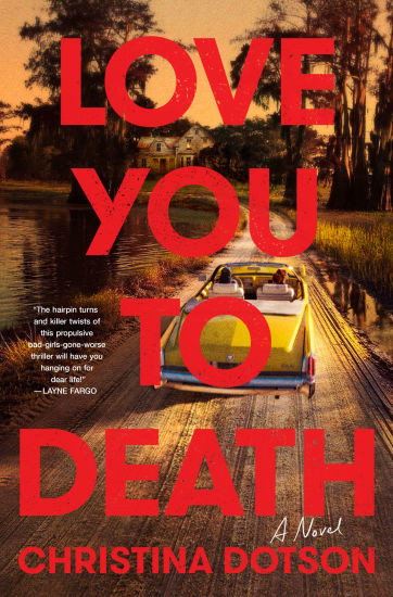 Love You To Death: A Novel | Barnes & Noble