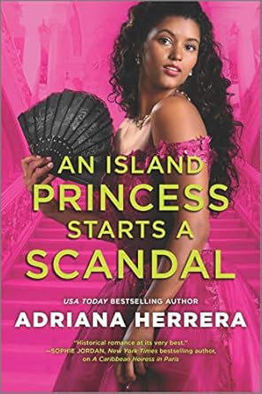 An Island Princess Starts a Scandal (Las Leonas Book 2) | Amazon (US)