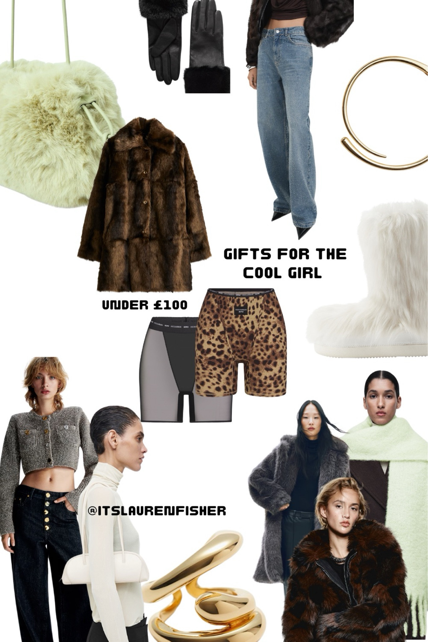 Christmas gifts for the cool girl for under £100 

fluffy bag / leather gloves / embellished jeans / bangle / fur coat / skims / fluffy boots / cardigan / white bowler bag / green scarf / grey fur coat / brown fur jacket / h&m / christmas gift / gift guide / christmas gifts for her / christmas gift guide / christmas gift ideas / christmas gift guide for her / christmas gift guide 2024 / gift ideas for women / gift guide for her / last minute / autumn / winter / 2024 

#christmasgift #christmasgiftguide #christmasgiftsforher #giftguide2024 #giftguideforher



#LTKuk #LTKwinter #LTKgiftguide