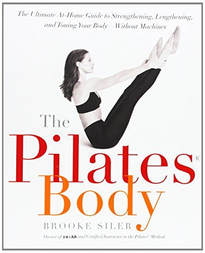 The Pilates Body: The Ultimate At-Home Guide to Strengthening, Lengthening and Toning Your Body- Wit | Amazon (US)