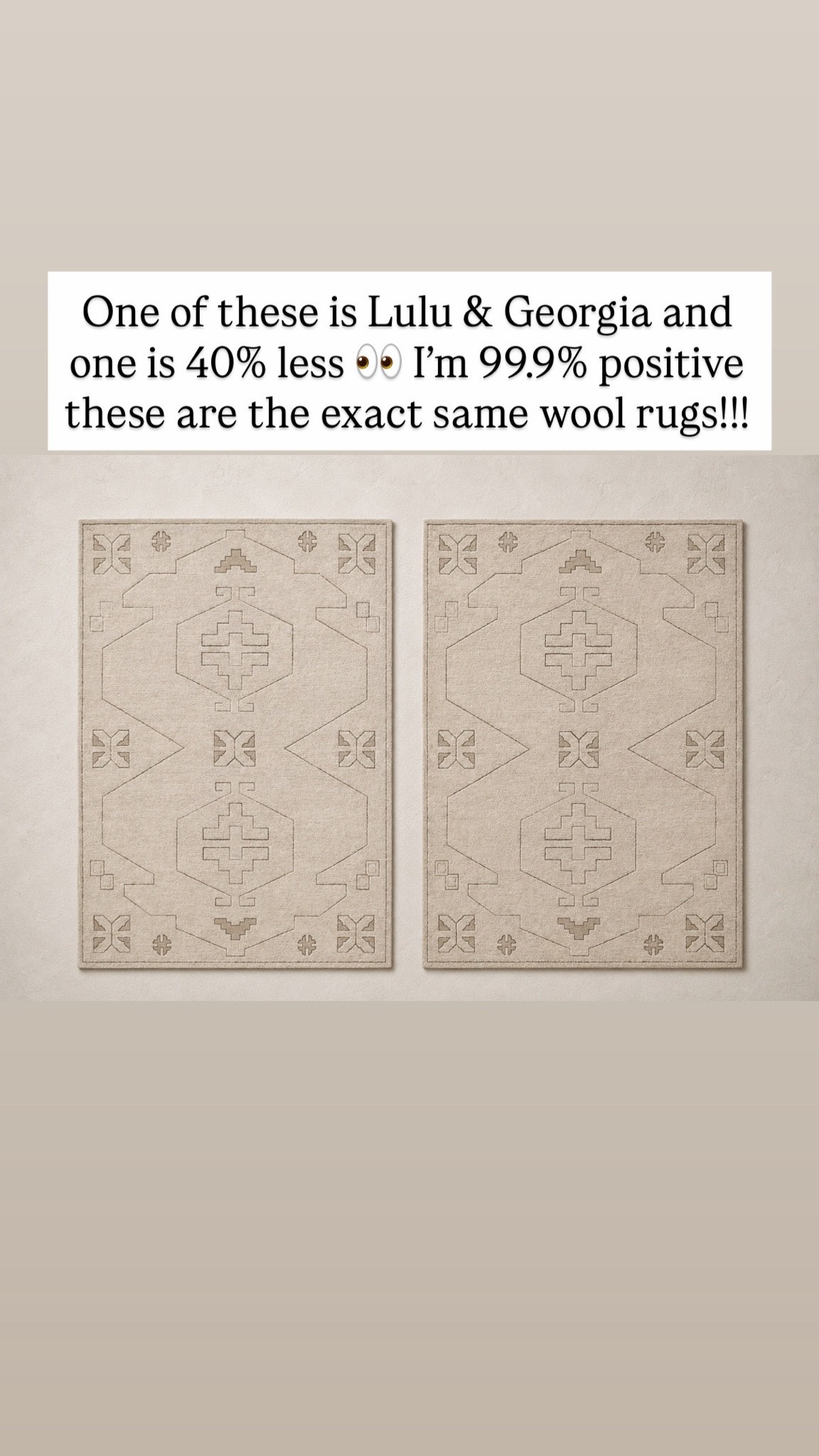 One of these is Lulu & Georgia and one is 40% less 👀 I’m 99.9% positive these are the exact same wool rugs!!!
