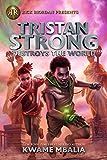 Rick Riordan Presents Tristan Strong Destroys the World (A Tristan Strong Novel, Book 2) (Tristan... | Amazon (US)