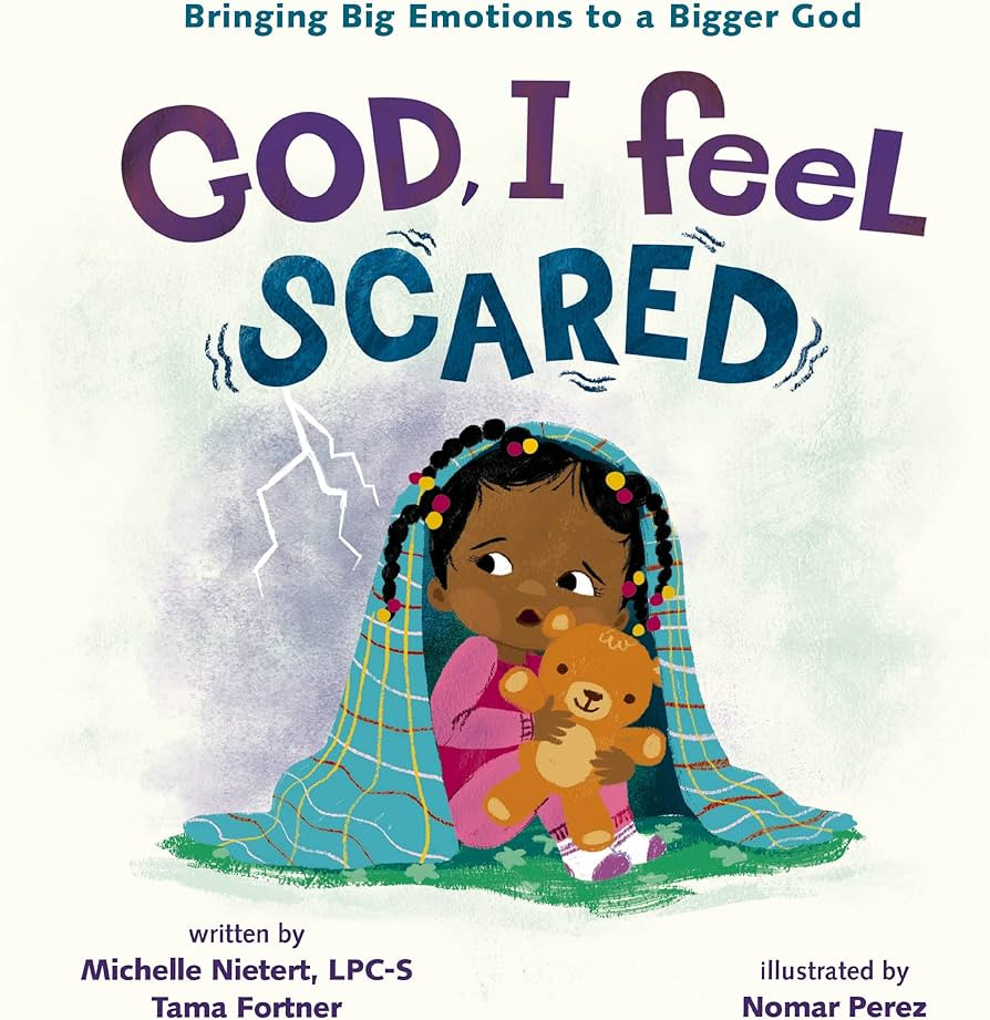 God, I Feel Scared: Bringing Big Emotions to a Bigger God | Amazon (US)