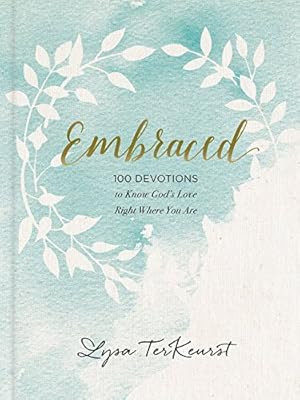 Embraced: 100 Devotions to Know God Is Holding You Close | Amazon (US)