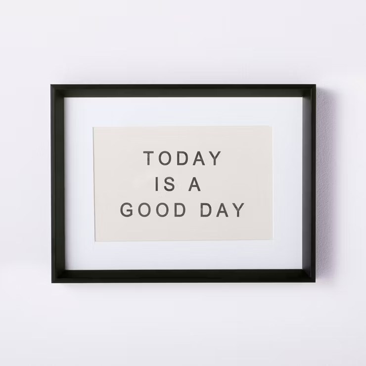 12" x 16" Today is a Good Day Framed Wall Canvas Brown - Threshold™ designed with Studio McGee | Target