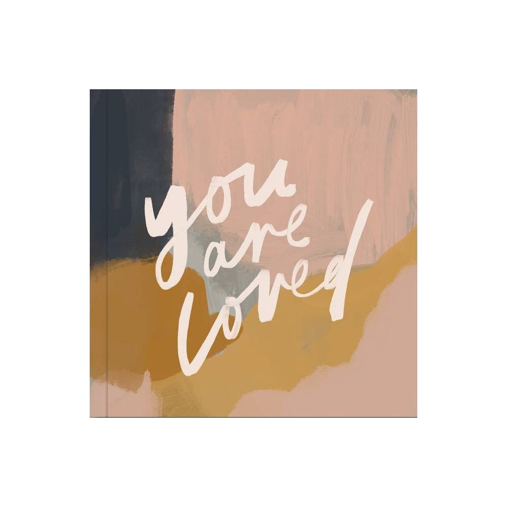 You Are Loved - by Jenessa Wait (Hardcover) | Target