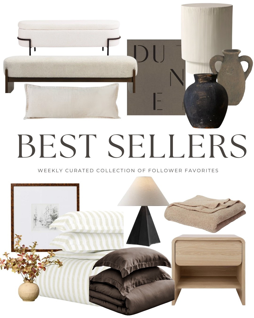 This week’s best sellers are all about cozy textures and timeless neutrals 🤎 From soft bedding to chic benches and statement vases, these follower favorites are perfect for creating a warm, elevated home. 

#LTKHome #BestSellers #NeutralHomeDecor #CozyHomeVibes #MinimalistDecor #LTKFinds #HomeStyleInspo #ChicAndCozy #FollowerFavorites #LTKBestSellers

#LTKHome #LTKU #LTKStyleTip