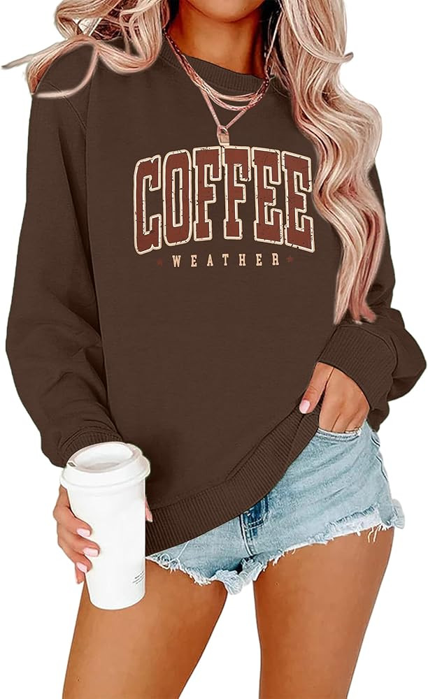 Coffee Sweatshirt for Women Coffee Weather Crewneck Sweatshirt Casual Autumn Fall Long Sleeve Shi... | Amazon (US)