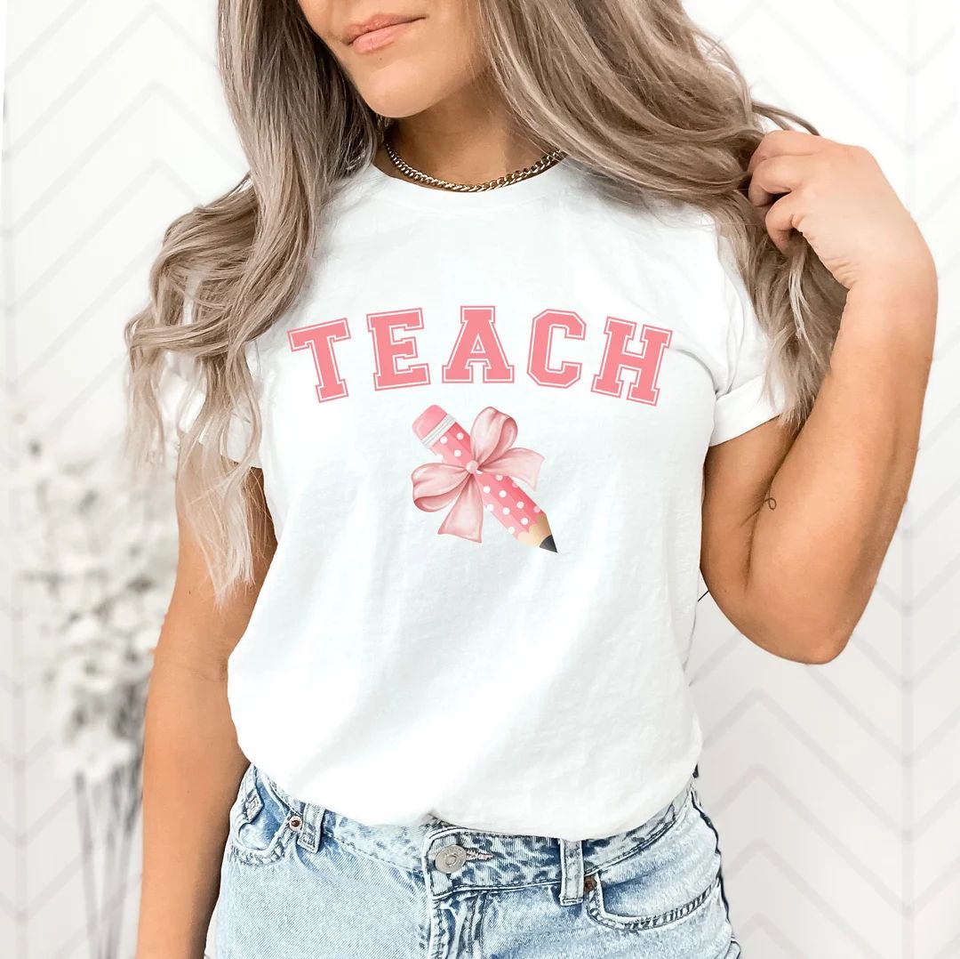 Coquette Teacher, Teacher Coquette Shirt, Teach Shirt, Teacher Shirt, Gift for Teacher, Teacher A... | Etsy (US)