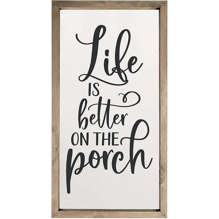 Life Is Better On The Porch Rustic Framed Wood Farmhouse Wall Sign 12x24 - Walmart.com | Walmart (US)