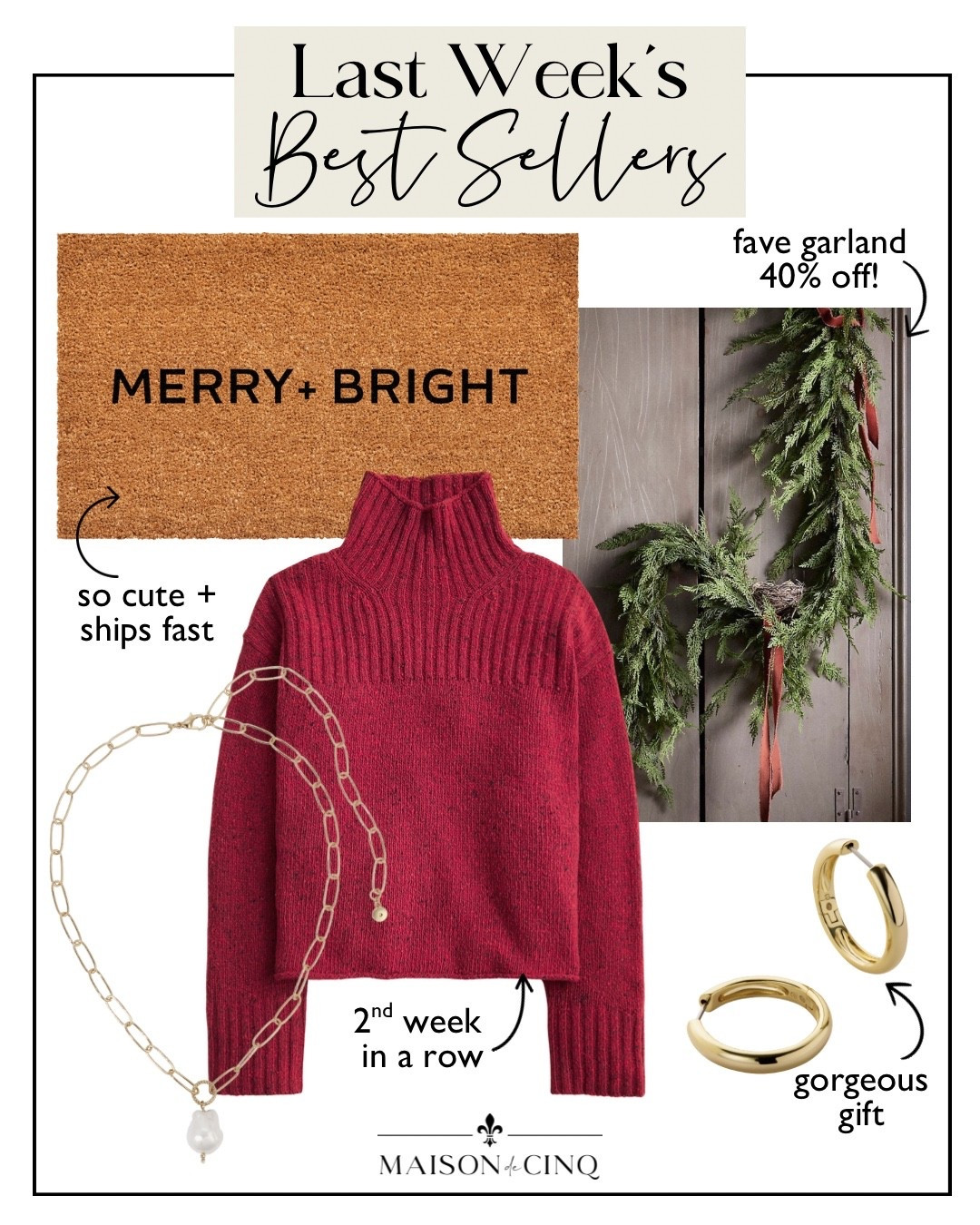 Last week’s best sellers include my fave garland 40% off now! Plus great gifts like jewelry and sweaters!

Christmas decor, gift ideas, gifts for women, holiday decor, doormat, necklace, earrings 

#LTKHome #LTKHoliday #LTKGiftGuide