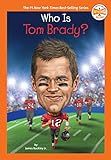 Who Is Tom Brady? (Who HQ Now)    Paperback – August 24, 2021 | Amazon (US)