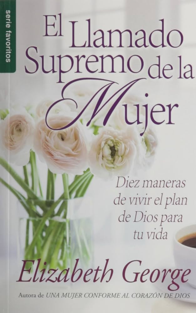 El llamado supremo de la mujer - Serie Favoritos (Spanish Edition) | Amazon (US)
