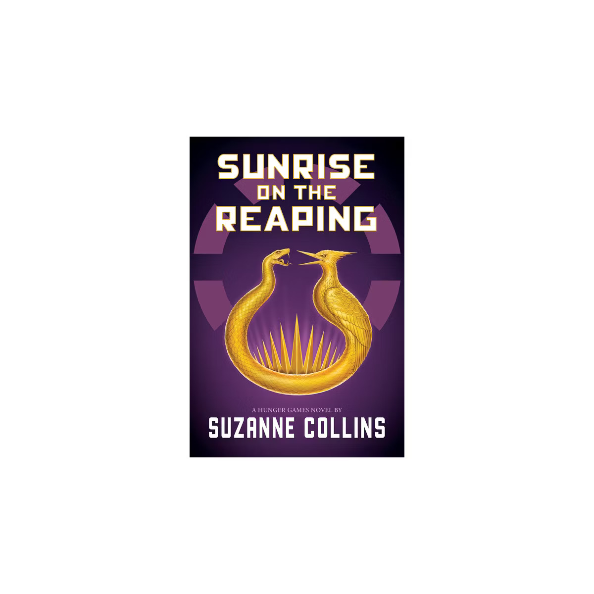 The Hunger Games: Sunrise on the Reaping - by Suzanne Collins (Hardcover) | Target
