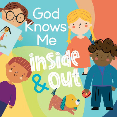 God Knows Me Inside and Out - by  Kayla Stevens (Board Book) | Target