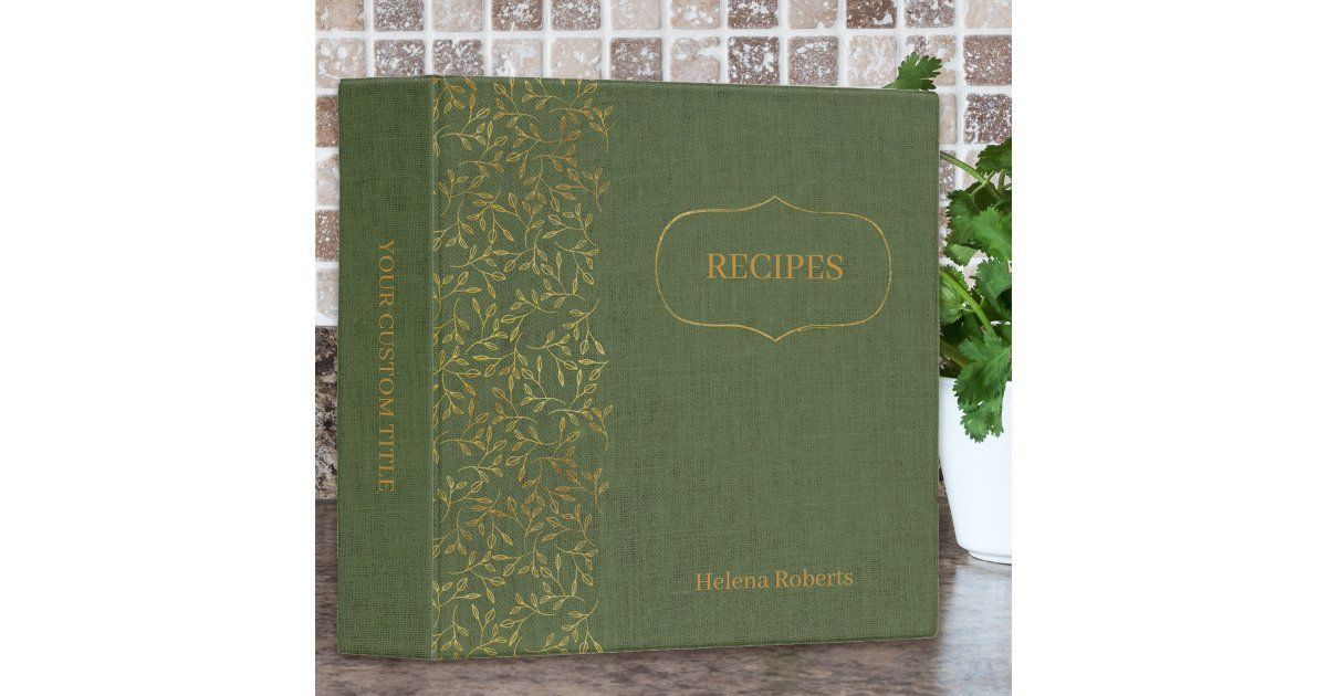 Rustic Green Linen and Elegant Gold Leaf Recipe 3 Ring Binder | Zazzle | Zazzle