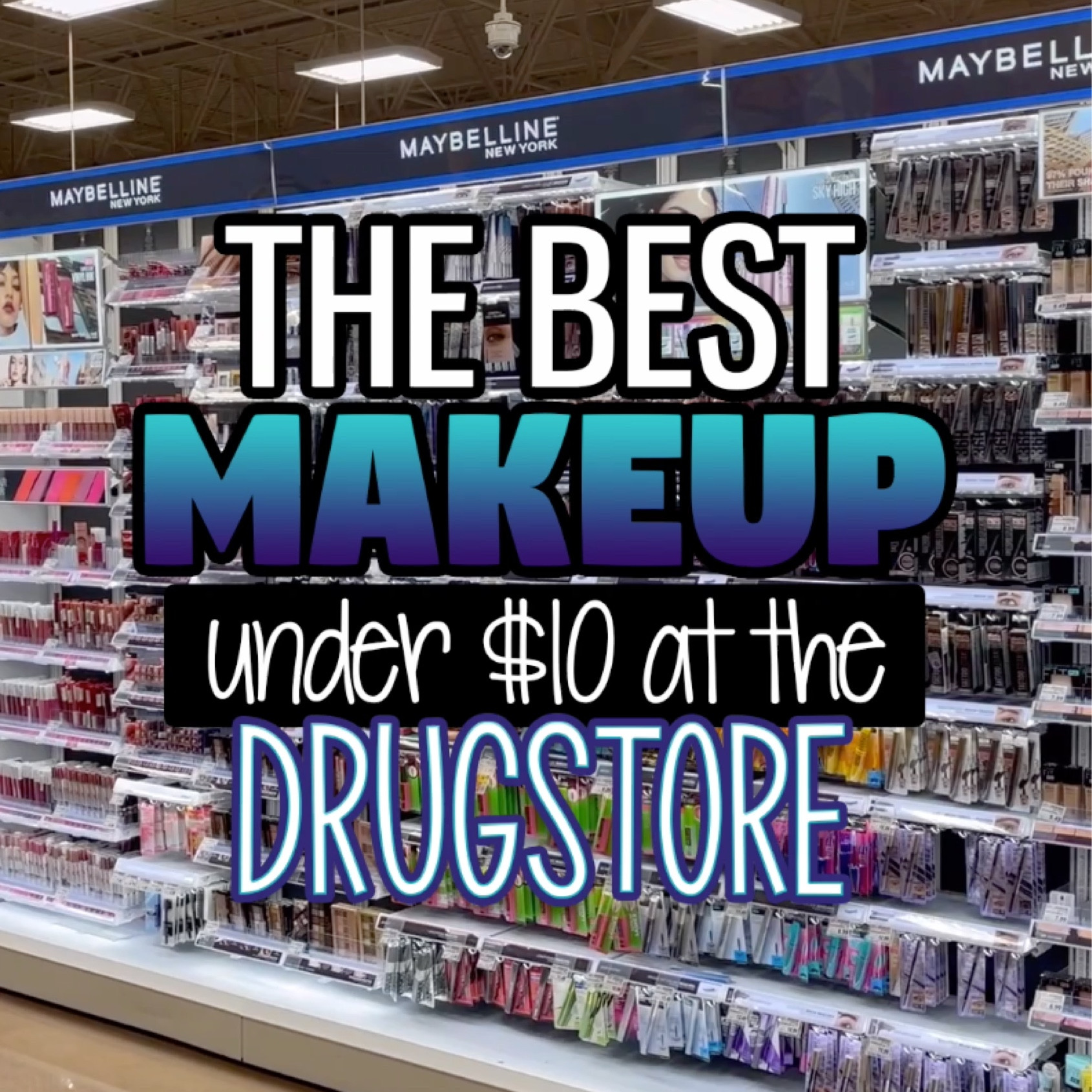 The best makeup under $10 at the drugstore

#LTKbeauty