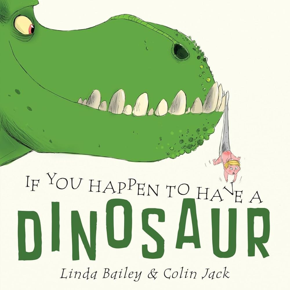 If You Happen to Have a Dinosaur | Amazon (US)