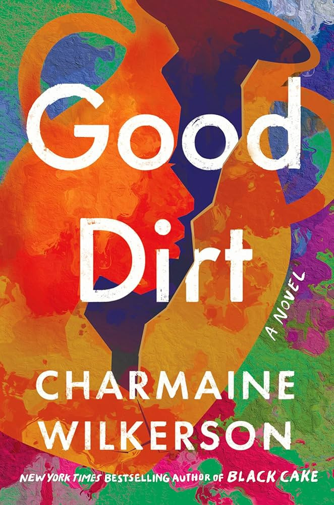 Good Dirt: A Novel | Amazon (US)