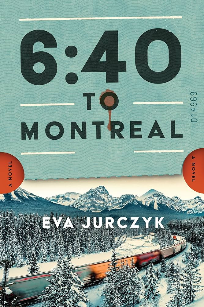 6:40 to Montreal: A Novel | Amazon (US)