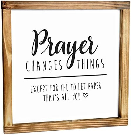 Prayer Changes Things Except Toilet Paper Sign 12x12 Inch - Farmhouse Bathroom Sign, Half Bathroo... | Amazon (US)