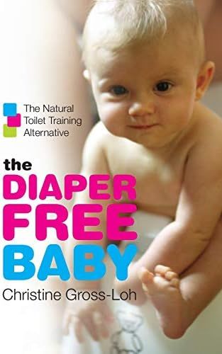 The Diaper-Free Baby: The Natural Toilet Training Alternative | Amazon (US)