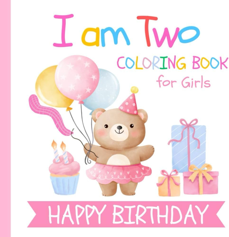 I am Two Birthday Coloring Book for Girls: Gift for 2 Year Old Kids | Big and Easy Pictures to Co... | Amazon (US)