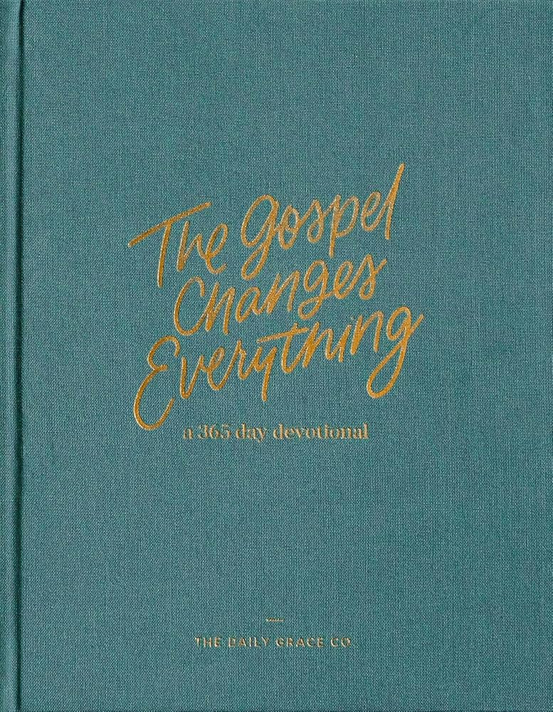 The Gospel Changes Everything | 365-Day Devotional | Amazon (US)