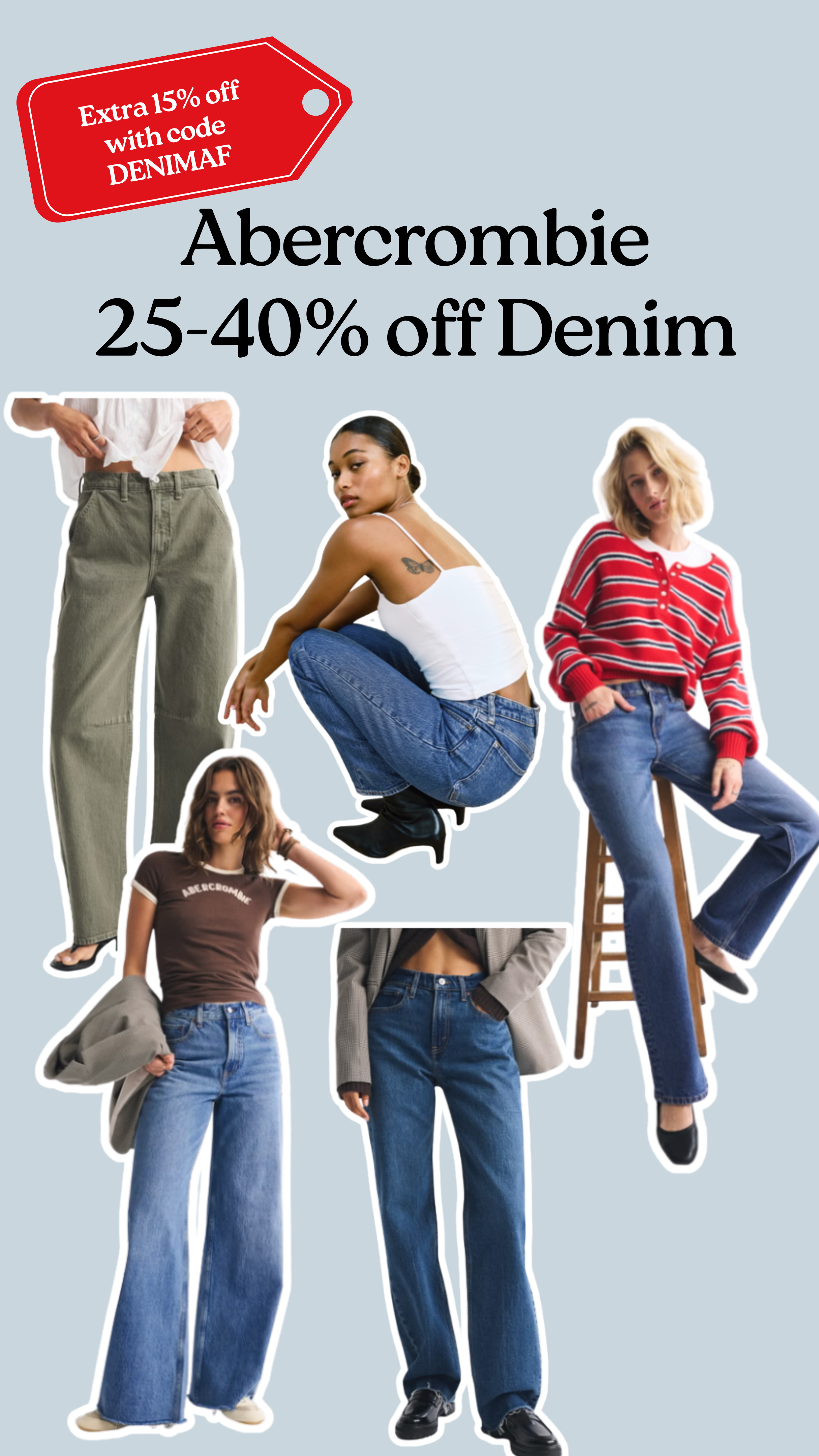   Abercrombie denim sale alert! 25-40% off and use code DENIMAF for an additional 15% off

Affordable fashion, mom fashion, modern mom, denim, sale alert 
#AF #abercrombie 
 

#LTKSaleAlert #LTKootd #LTKMens

 

#LTKSaleAlert #LTKmomlife #LTKootd