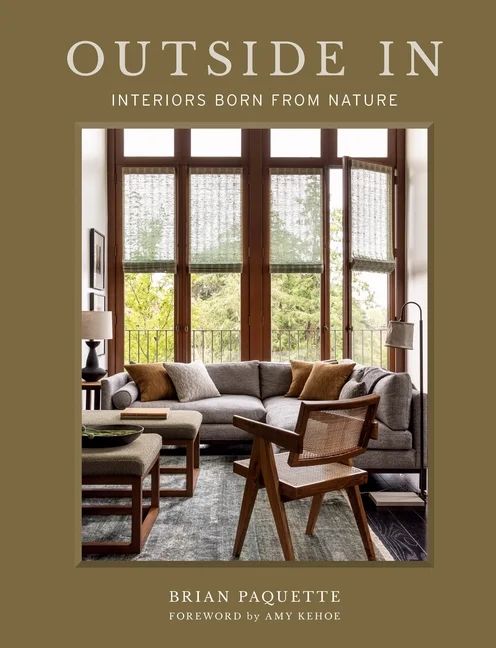 Outside In : Interiors Born from Nature (Hardcover) | Walmart (US)