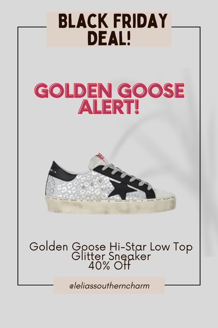 Golden Goose 40% off?! That never happens!! 

#LTKCyberweek #LTKsalealert #LTKshoecrush
