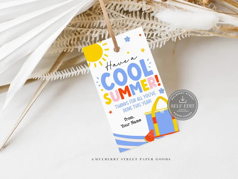Have a Cool Summer Gift Tag Canva Template, Printable Last Day of School Teacher Gifts - Etsy | Etsy (Global)