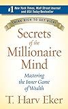Secrets of the Millionaire Mind: Mastering the Inner Game of Wealth: Eker, T. Harv: 9780060763282... | Amazon (US)