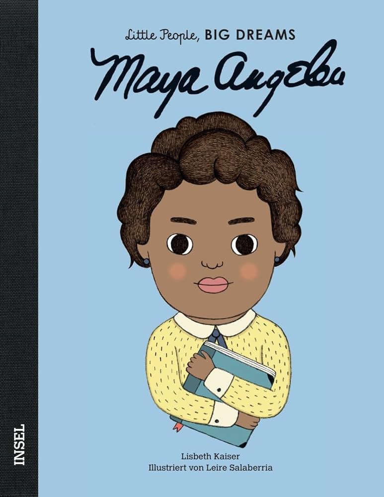Maya Angelou: Little People, Big Dreams. Deutsche Ausgabe | Amazon (US)