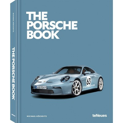 The Porsche Book - (Car Book) by  Michael Köckritz (Hardcover) | Target