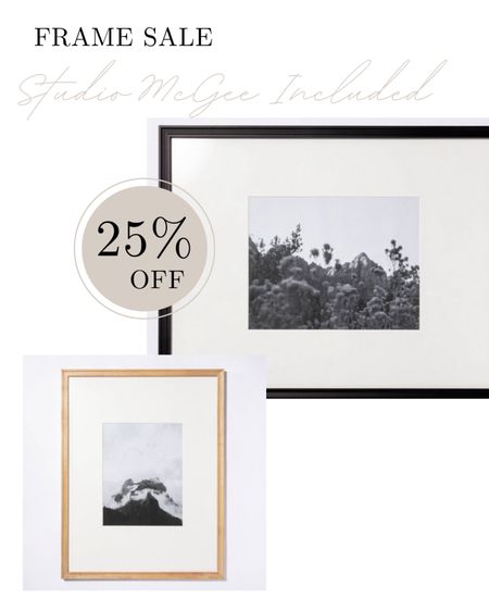 Frame Sale (designer look more budget friendly) — 🚨25% off Studio McGee Included!! 🚨