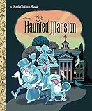 The Haunted Mansion (Disney Classic) (Little Golden Book): Clauss, Lauren, Brogan, Glen: 97807364... | Amazon (US)
