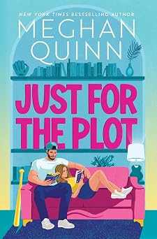Just for the Plot: The next spicy and hilarious romcom in your new favourite sports romance serie... | Amazon (CA)