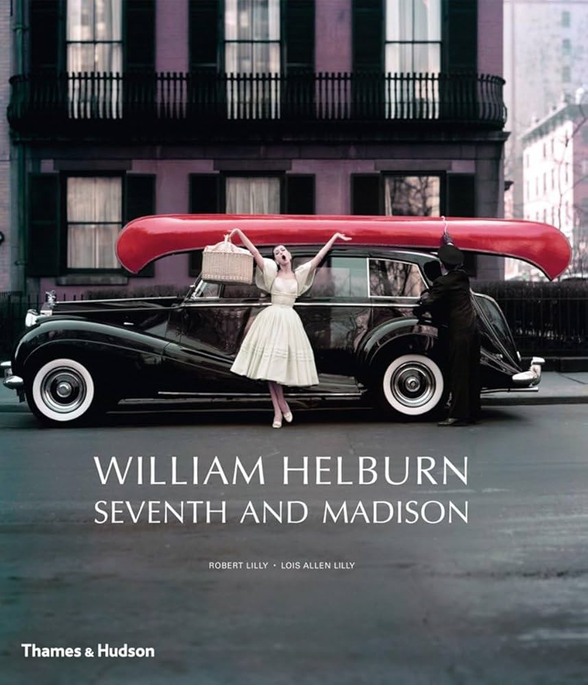 William Helburn: Seventh and Madison: Mid-Century Fashion and Advertising Photography | Amazon (US)