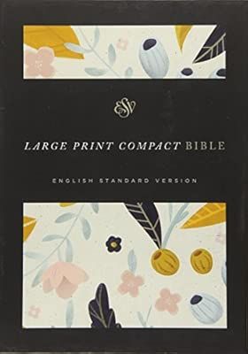 ESV Large Print Compact Bible (Spring Bloom)
Large Print | Amazon (US)