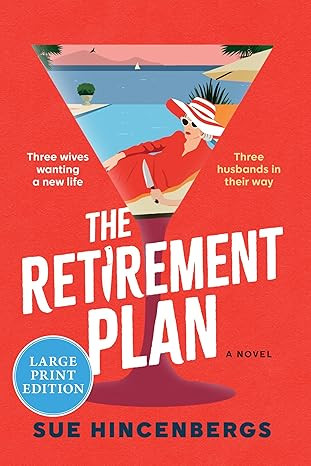 The Retirement Plan: A Novel      Paperback – Large Print, May 6, 2025 | Amazon (US)
