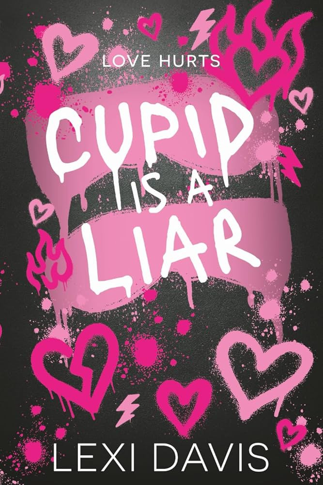 Cupid Is A Liar: A Spicy Stalker Valentine's Novella | Amazon (US)