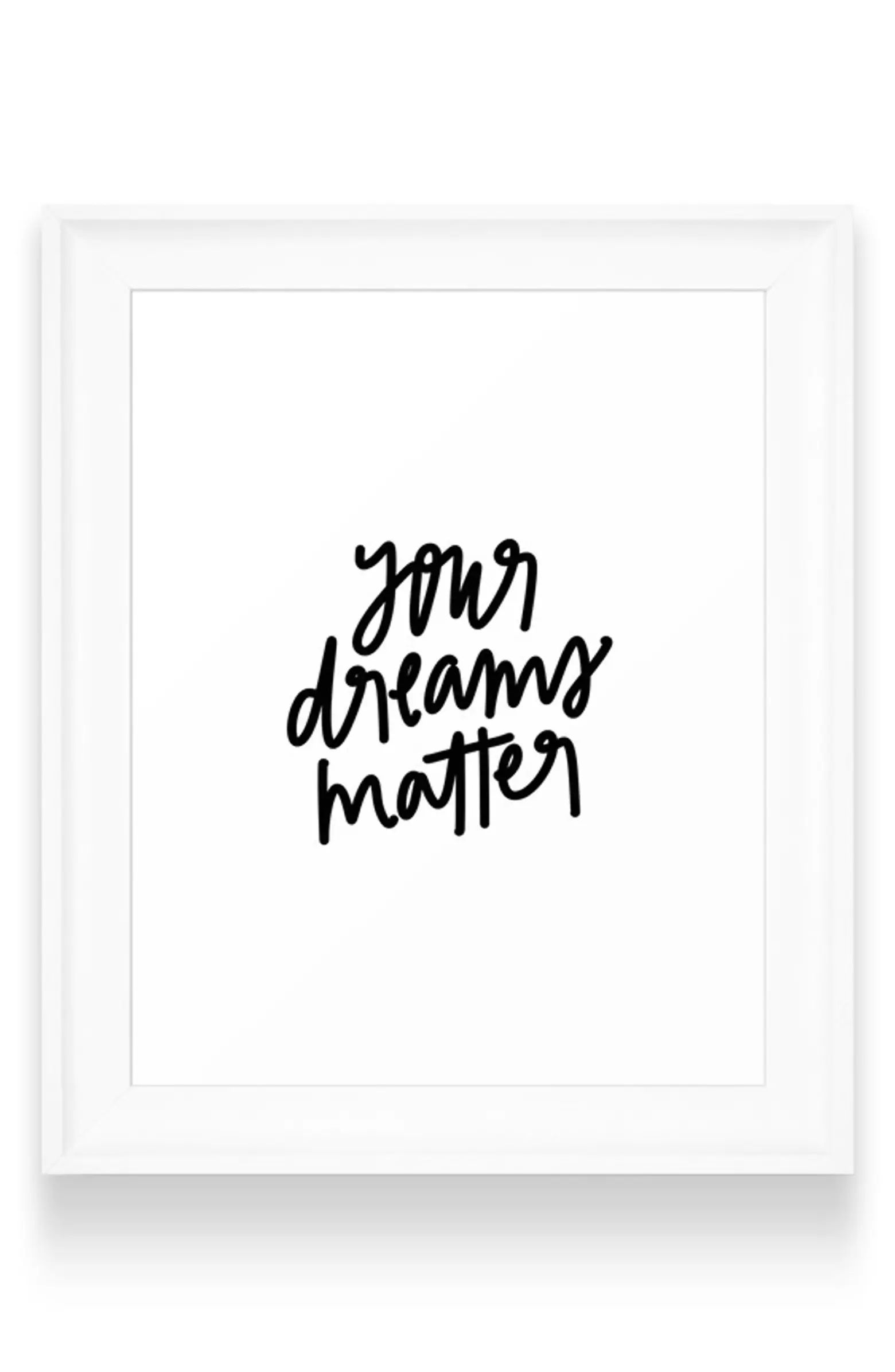 Your Dreams Matter Art Print | Nordstrom