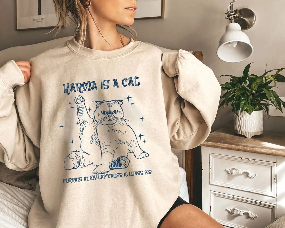 Karma is A Cat Sweatshirt  Midnights Shirt  Cat Lover Shirt - Etsy | Etsy (US)