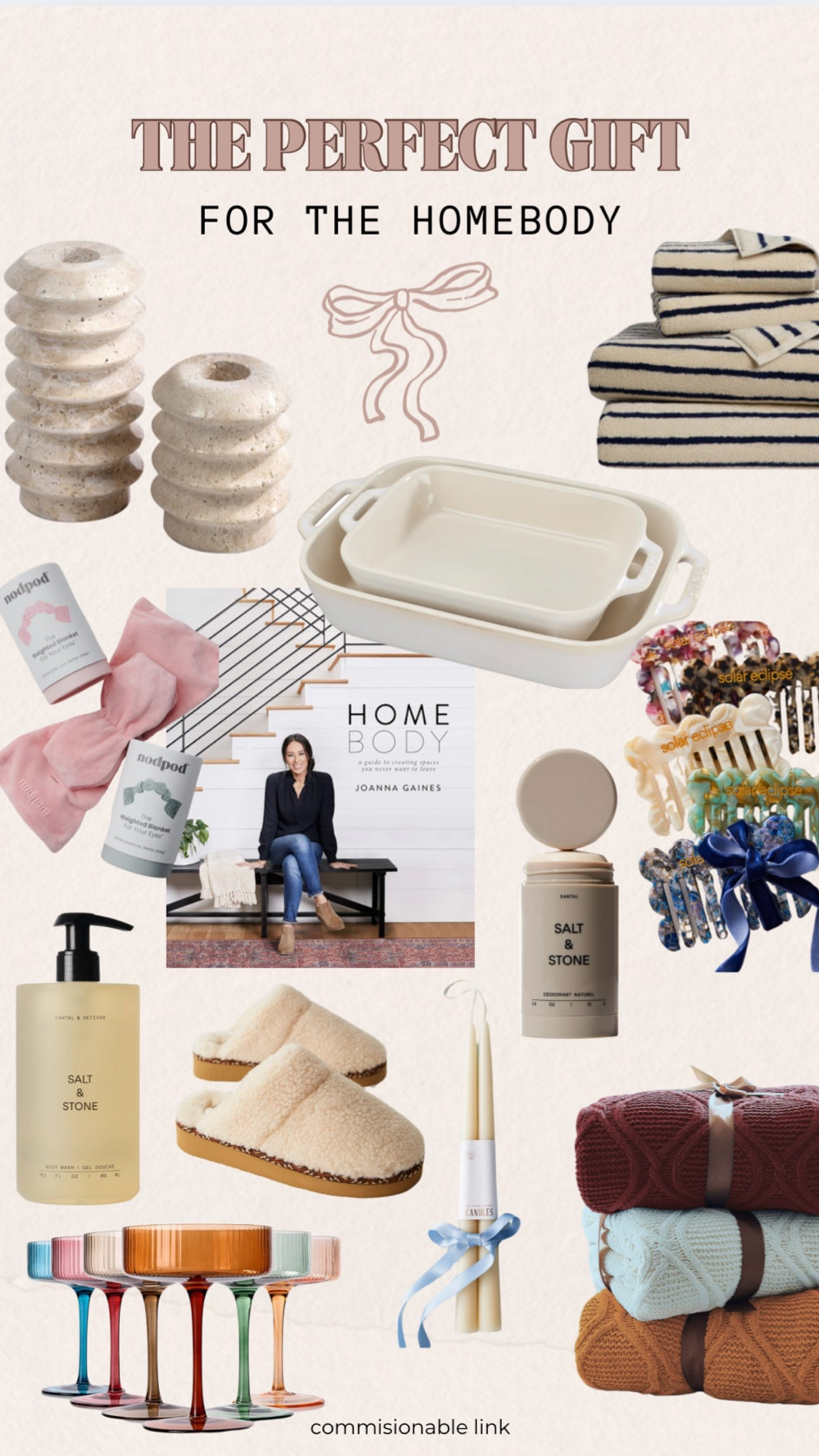 The perfect gift for the homebody ! 

Here are some keyword ideas for a homebody gift guide:
	1.	Cozy home gifts
	2.	Comfort gifts for homebodies
	3.	Relaxation essentials
	4.	Home decor gifts
	5.	Self-care gifts
	6.	Cozy blankets and throws
	7.	Scented candles for homebodies
	8.	Luxury loungewear
	9.	Indoor entertainment gifts
	10.	Personalized home items
	11.	Gifts for introverts
	12.	Warm slippers
	13.	Homebody essentials
	14.	Tea and coffee gifts
	15.	Home workout gifts
	16.	Relaxing bath products
	17.	Comfy pillows
	18.	Indoor plants for homebodies
	19.	Smart home gadgets
	20.	Cozy socks and slippers
	21.	Best gifts for staying in
	22.	Gifts for home relaxation
	23.	Subscription boxes for homebodies
	24.	Books for cozy nights in
	25.	Craft kits for homebodies
	26.	Home office comfort gifts
	27.	Chic storage solutions
	28.	Gifts for unwinding at home
	29.	Board games for quiet nights
	30.	Heated blankets and cushions



#LTKHoliday #LTKGiftGuide #LTKSeasonal