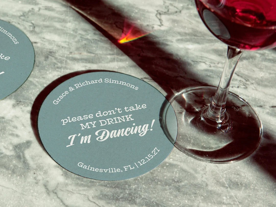 Please Don't Take My Drink, I'm Dancing Coasters Drink Toppers Personalized Wedding Favor Custom ... | Etsy (US)