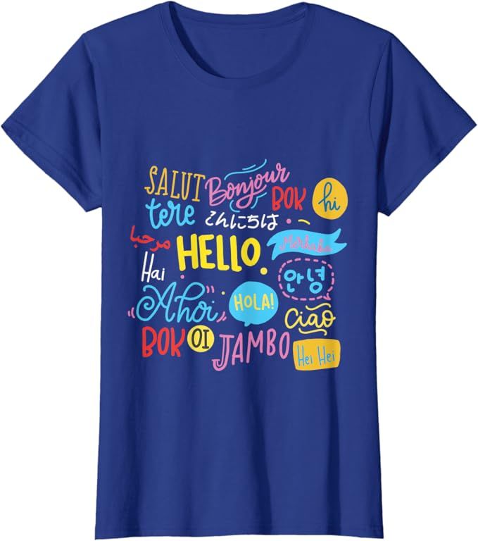 Hello Word in Different Languages Travel and Teacher Gift T-Shirt | Amazon (US)