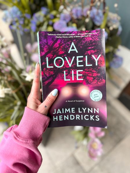 A lovely lie by Jaime Lynn Hendricks must read thriller this summer reading list books 
